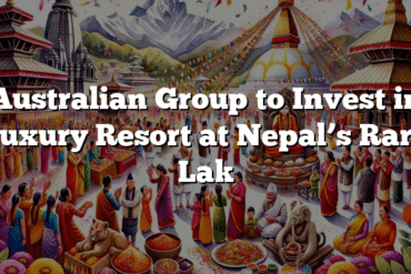 Australian Group to Invest in Luxury Resort at Nepal’s Rara Lak