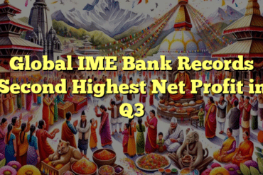 Global IME Bank Records Second Highest Net Profit in Q3