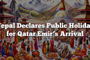 Nepal Declares Public Holiday for Qatar Emir’s Arrival