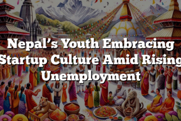 Nepal’s Youth Embracing Startup Culture Amid Rising Unemployment