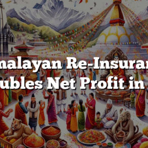 Himalayan Re-Insurance Doubles Net Profit in Q3