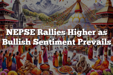 NEPSE Rallies Higher as Bullish Sentiment Prevails