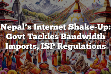 Nepal’s Internet Shake-Up: Govt Tackles Bandwidth Imports, ISP Regulations